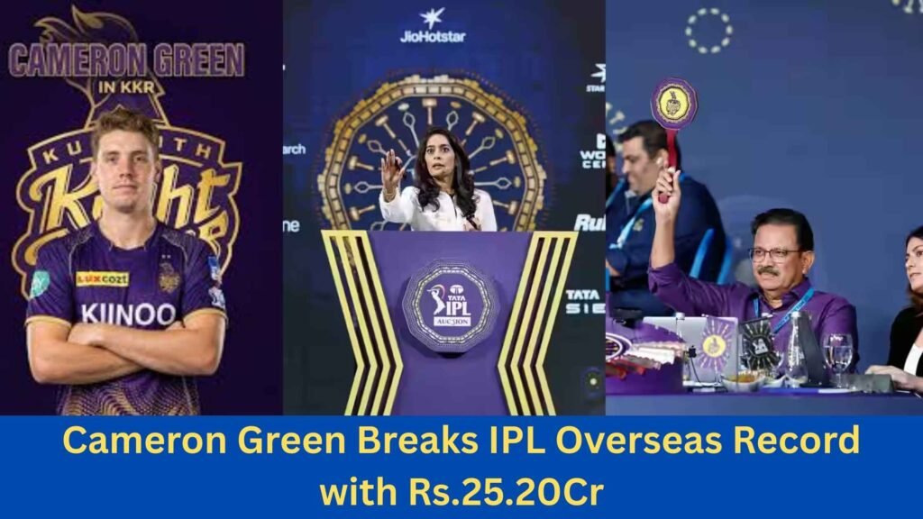 Cameron Green Breaks IPL Overseas Record with Rs.25.20Cr